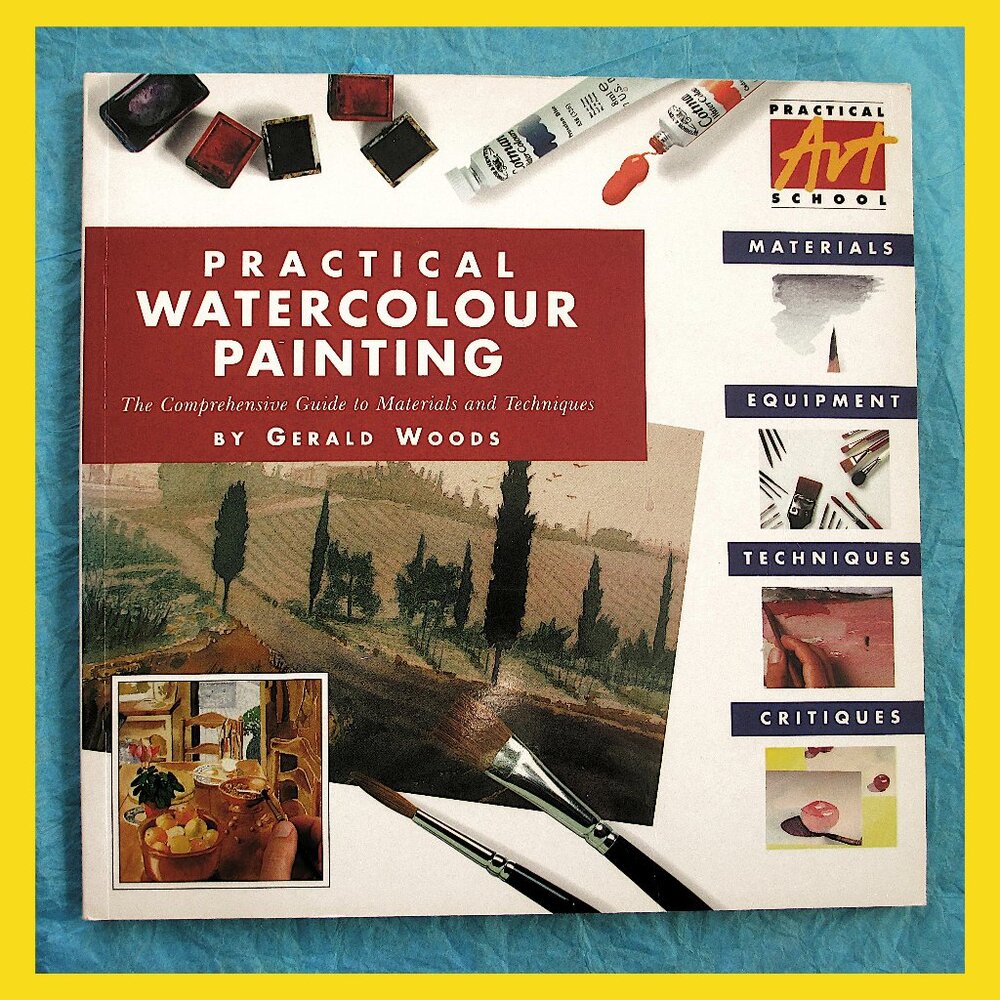 Practical Watercolour Painting: Comprehensive Guide to Materials & Techniques